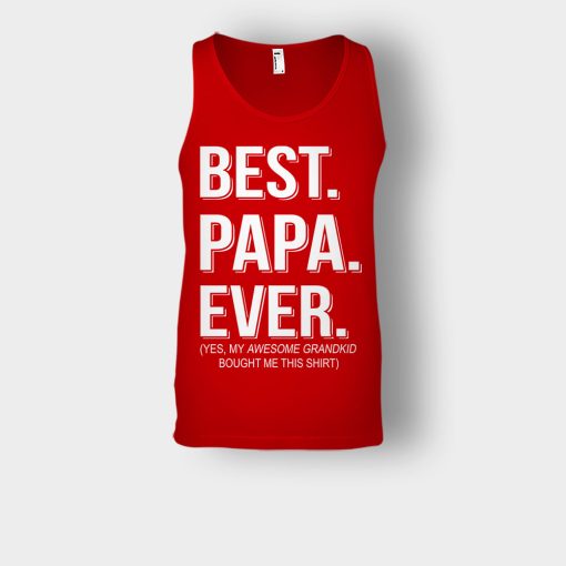 Best-Papa-Ever-Fathers-Day-Daddy-Gifts-Idea-Unisex-Tank-Top-Red