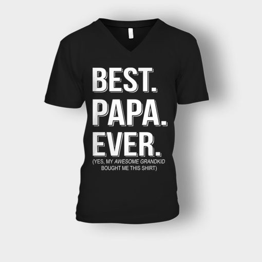 Best-Papa-Ever-Fathers-Day-Daddy-Gifts-Idea-Unisex-V-Neck-T-Shirt-Black