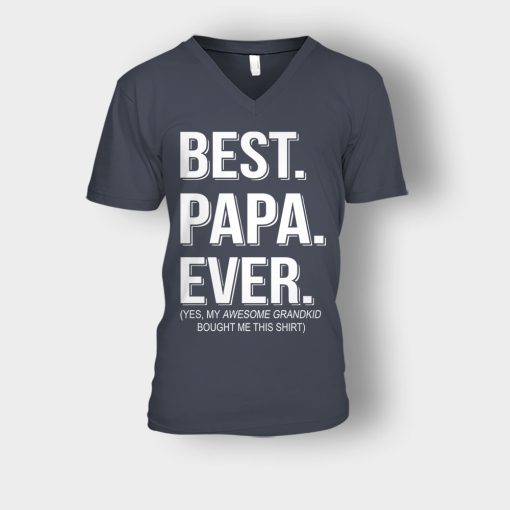 Best-Papa-Ever-Fathers-Day-Daddy-Gifts-Idea-Unisex-V-Neck-T-Shirt-Dark-Heather