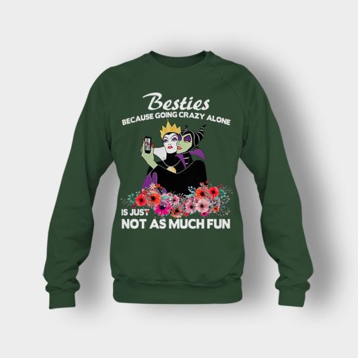Besties-Because-Going-Crazy-Alone-Is-Not-As-Much-Fun-Disney-Maleficient-Inspired-Crewneck-Sweatshirt-Forest