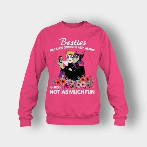 Besties-Because-Going-Crazy-Alone-Is-Not-As-Much-Fun-Disney-Maleficient-Inspired-Crewneck-Sweatshirt-Heliconia