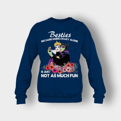 Besties-Because-Going-Crazy-Alone-Is-Not-As-Much-Fun-Disney-Maleficient-Inspired-Crewneck-Sweatshirt-Navy