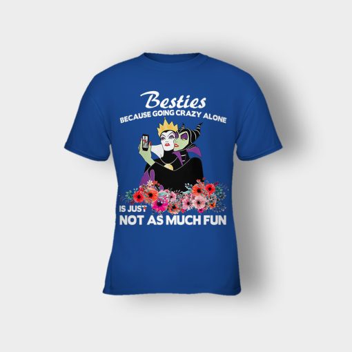Besties-Because-Going-Crazy-Alone-Is-Not-As-Much-Fun-Disney-Maleficient-Inspired-Kids-T-Shirt-Royal