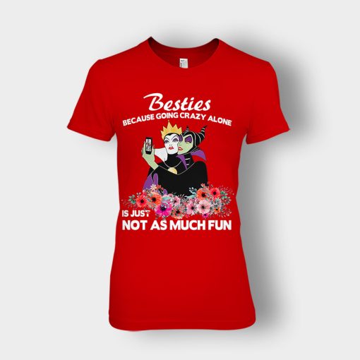 Besties-Because-Going-Crazy-Alone-Is-Not-As-Much-Fun-Disney-Maleficient-Inspired-Ladies-T-Shirt-Red