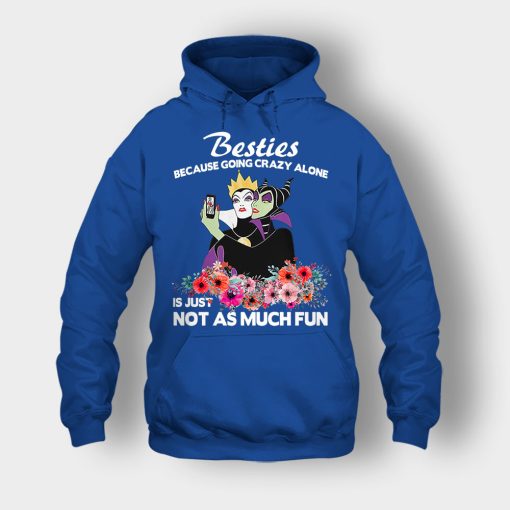 Besties-Because-Going-Crazy-Alone-Is-Not-As-Much-Fun-Disney-Maleficient-Inspired-Unisex-Hoodie-Royal