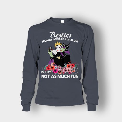 Besties-Because-Going-Crazy-Alone-Is-Not-As-Much-Fun-Disney-Maleficient-Inspired-Unisex-Long-Sleeve-Dark-Heather