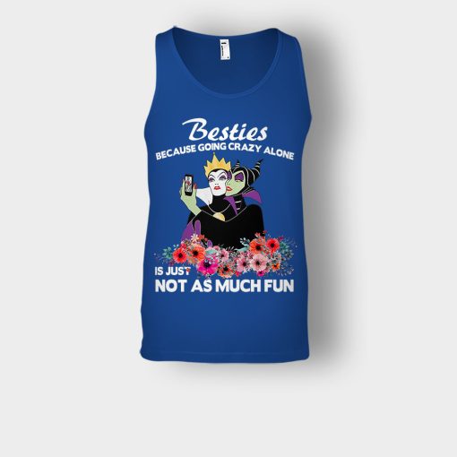 Besties-Because-Going-Crazy-Alone-Is-Not-As-Much-Fun-Disney-Maleficient-Inspired-Unisex-Tank-Top-Royal