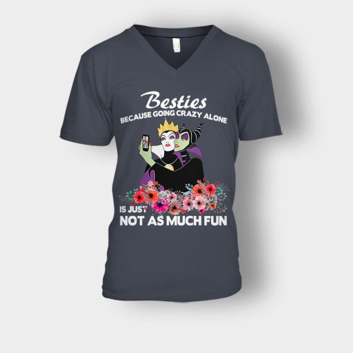 Besties-Because-Going-Crazy-Alone-Is-Not-As-Much-Fun-Disney-Maleficient-Inspired-Unisex-V-Neck-T-Shirt-Dark-Heather