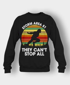 Bigfoot-Storm-Area-51-they-cant-stop-all-Crewneck-Sweatshirt-Black