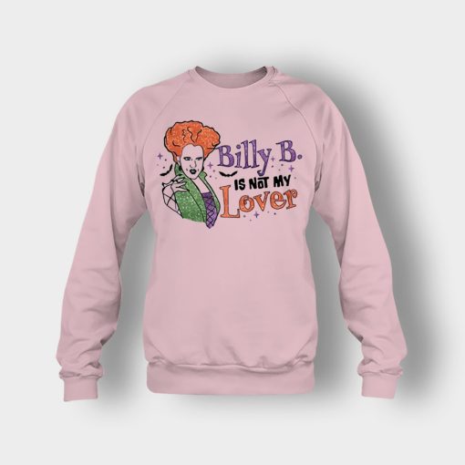 Billy-Butcherson-Is-Not-My-Lover-Halloween-Disney-Hocus-Pocus-Crewneck-Sweatshirt-Light-Pink