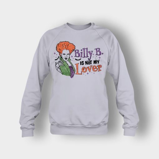 Billy-Butcherson-Is-Not-My-Lover-Halloween-Disney-Hocus-Pocus-Crewneck-Sweatshirt-Sport-Grey