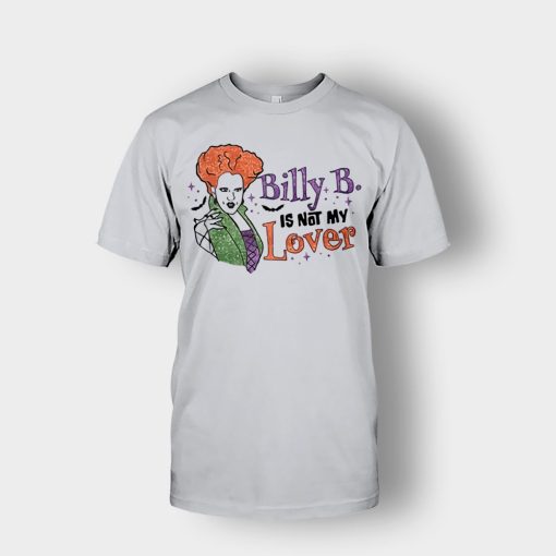 Billy-Butcherson-Is-Not-My-Lover-Halloween-Disney-Hocus-Pocus-Unisex-T-Shirt-Ash