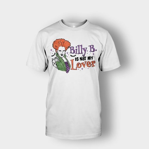 Billy-Butcherson-Is-Not-My-Lover-Halloween-Disney-Hocus-Pocus-Unisex-T-Shirt-White