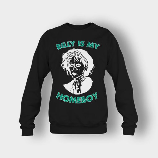 Billy-Butcherson-is-my-Homeboy-Disney-Hocus-Pocus-Crewneck-Sweatshirt-Black