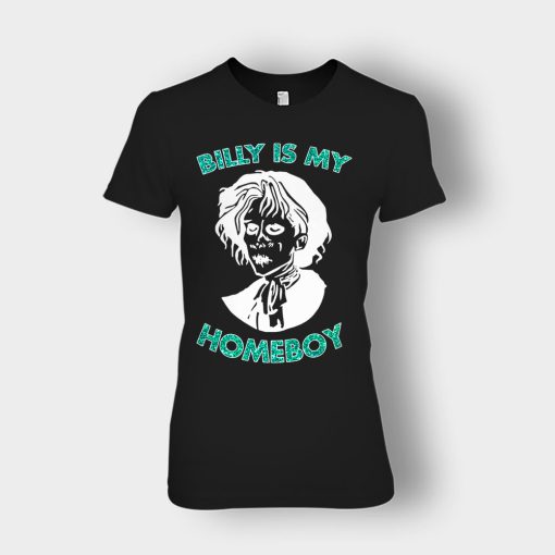 Billy-Butcherson-is-my-Homeboy-Disney-Hocus-Pocus-Ladies-T-Shirt-Black