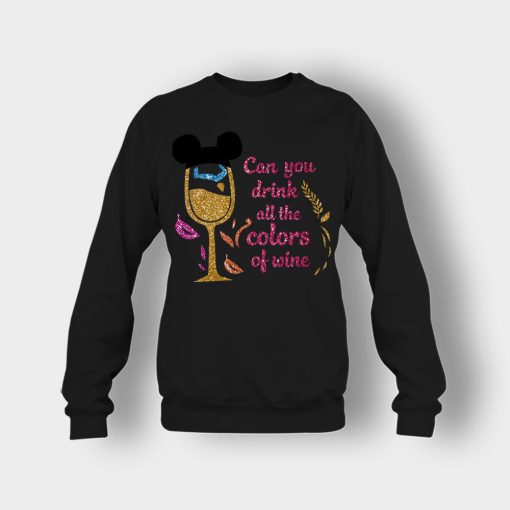 Can-You-Drink-All-The-Colors-Of-The-Wine-Disney-Pocahontas-Inspired-Crewneck-Sweatshirt-Black