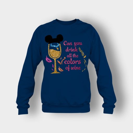 Can-You-Drink-All-The-Colors-Of-The-Wine-Disney-Pocahontas-Inspired-Crewneck-Sweatshirt-Navy