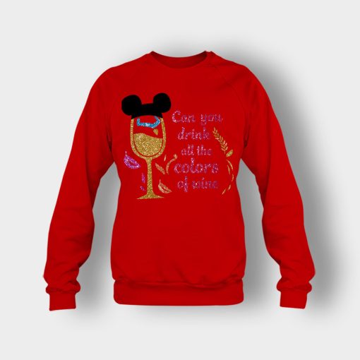 Can-You-Drink-All-The-Colors-Of-The-Wine-Disney-Pocahontas-Inspired-Crewneck-Sweatshirt-Red