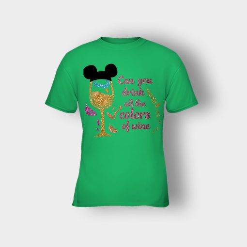 Can-You-Drink-All-The-Colors-Of-The-Wine-Disney-Pocahontas-Inspired-Kids-T-Shirt-Irish-Green