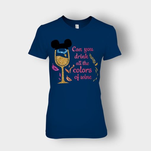 Can-You-Drink-All-The-Colors-Of-The-Wine-Disney-Pocahontas-Inspired-Ladies-T-Shirt-Navy