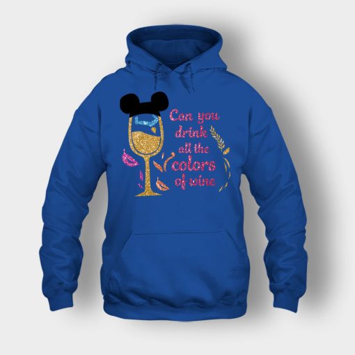 Can-You-Drink-All-The-Colors-Of-The-Wine-Disney-Pocahontas-Inspired-Unisex-Hoodie-Royal