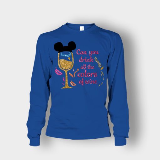 Can-You-Drink-All-The-Colors-Of-The-Wine-Disney-Pocahontas-Inspired-Unisex-Long-Sleeve-Royal