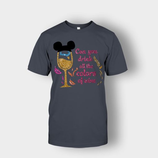 Can-You-Drink-All-The-Colors-Of-The-Wine-Disney-Pocahontas-Inspired-Unisex-T-Shirt-Dark-Heather