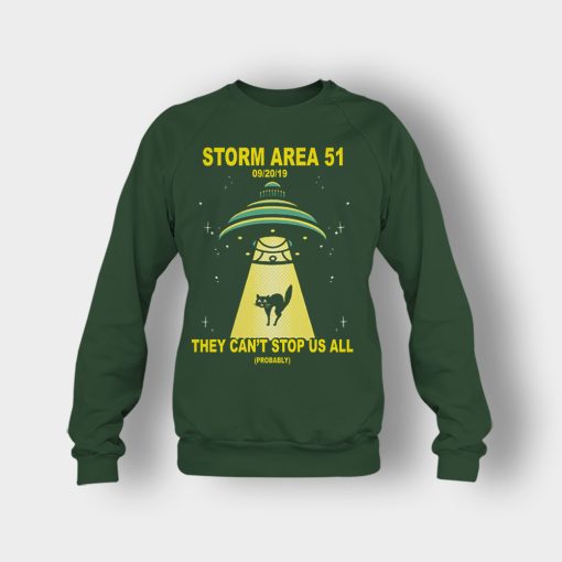Cat-UFO-Storm-Area-51-They-Cant-Stop-All-of-Us-Crewneck-Sweatshirt-Forest
