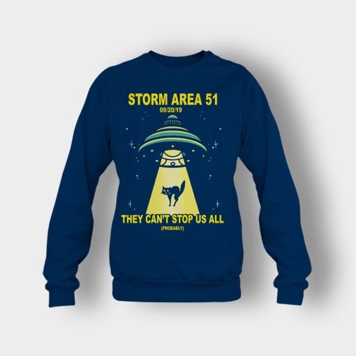 Cat-UFO-Storm-Area-51-They-Cant-Stop-All-of-Us-Crewneck-Sweatshirt-Navy