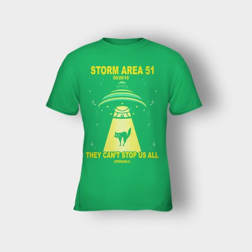 Cat-UFO-Storm-Area-51-They-Cant-Stop-All-of-Us-Kids-T-Shirt-Irish-Green