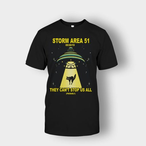 Cat-UFO-Storm-Area-51-They-Cant-Stop-All-of-Us-Unisex-T-Shirt-Black