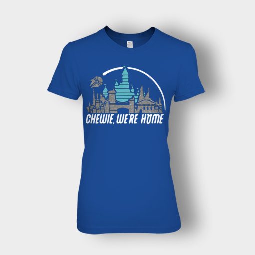 Chewie-Were-Home-Disney-Mickey-Inspired-Ladies-T-Shirt-Royal