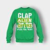 Clap-Alien-Cheeks-Storm-Area-51-Crewneck-Sweatshirt-Irish-Green