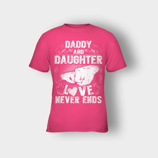 Daddy-And-Daughter-Love-Never-Ends-Fathers-Day-Daddy-Gifts-Idea-Kids-T-Shirt-Heliconia