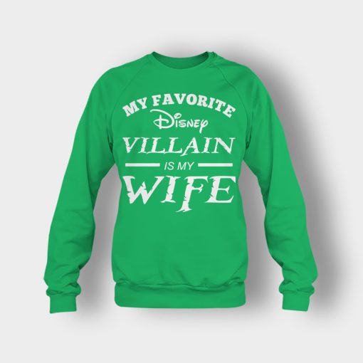Disney-Villain-Is-My-Wife-Crewneck-Sweatshirt-Irish-Green