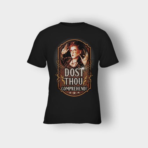 Dost-Thou-Comprehend-Disney-Hocus-Pocus-Kids-T-Shirt-Black