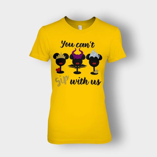 Epcot-Food-Wine-Festival-Villains-Mean-Girls-You-Cant-Sip-With-Us-Wine-Glass-Ladies-T-Shirt-Gold