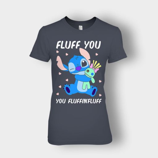 Fluff-You-You-Fluffing-Fluff-Disney-Lilo-And-Stitch-Ladies-T-Shirt-Dark-Heather