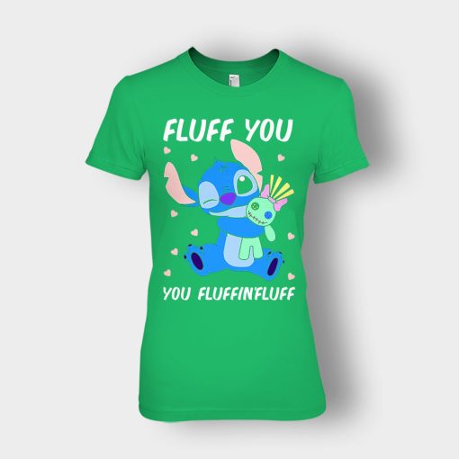 Fluff-You-You-Fluffing-Fluff-Disney-Lilo-And-Stitch-Ladies-T-Shirt-Irish-Green