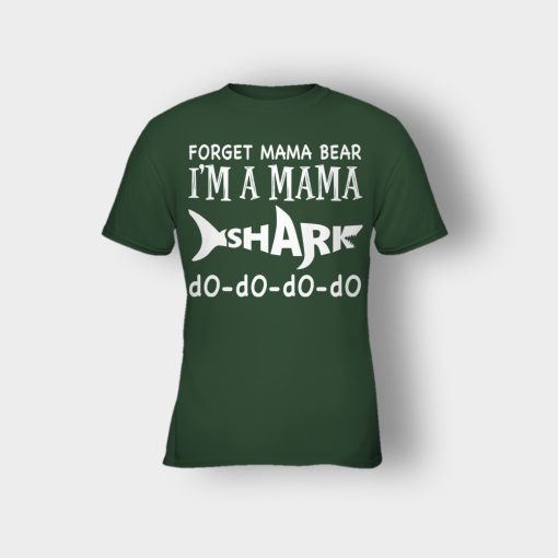 Forget-Mama-Bear-Im-A-Mama-Shark-Mothers-Day-Mom-Gift-Ideas-Kids-T-Shirt-Forest