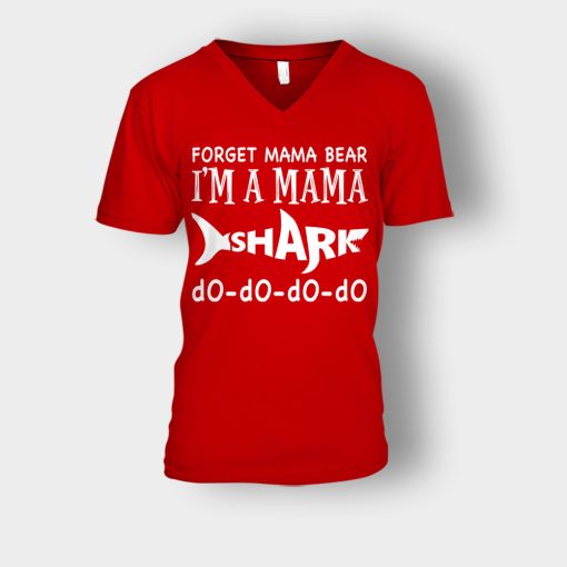 Forget-Mama-Bear-Im-A-Mama-Shark-Mothers-Day-Mom-Gift-Ideas-Unisex-V-Neck-T-Shirt-Red