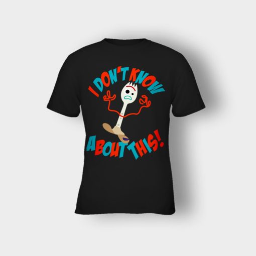 Forky-Dont-Know-About-This-Disney-Toy-Story-Inspired-Kids-T-Shirt-Black