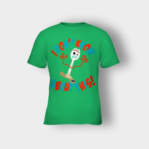 Forky-Dont-Know-About-This-Disney-Toy-Story-Inspired-Kids-T-Shirt-Irish-Green