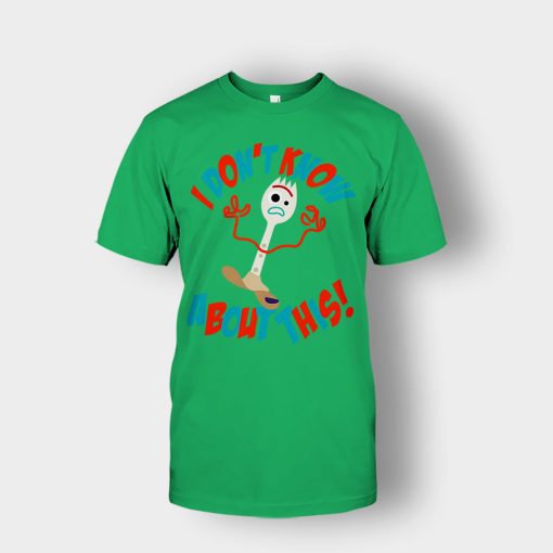 Forky-Dont-Know-About-This-Disney-Toy-Story-Inspired-Unisex-T-Shirt-Irish-Green