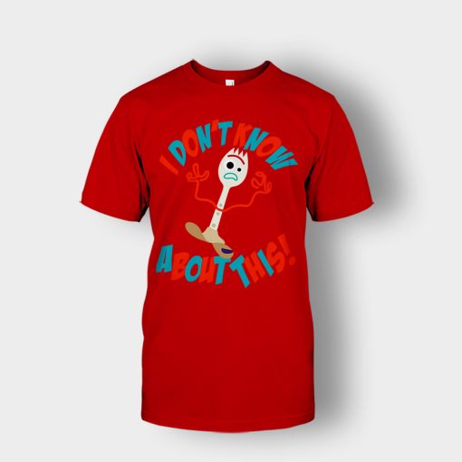 Forky-Dont-Know-About-This-Disney-Toy-Story-Inspired-Unisex-T-Shirt-Red