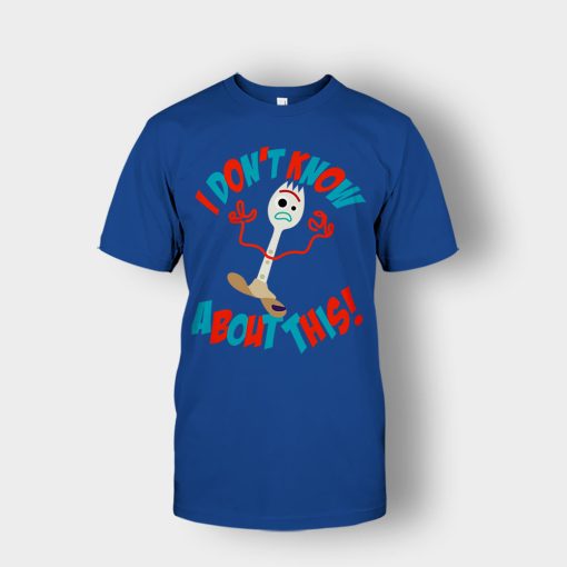 Forky-Dont-Know-About-This-Disney-Toy-Story-Inspired-Unisex-T-Shirt-Royal