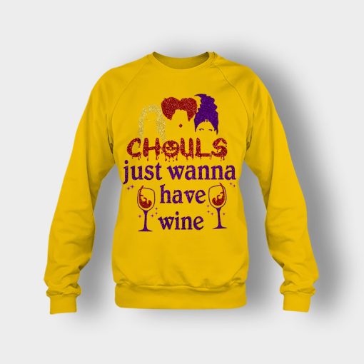 Ghouls-Just-Wanna-Have-Wine-Disney-Hocus-Pocus-Inspired-Crewneck-Sweatshirt-Gold