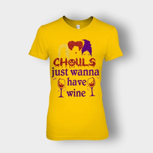 Ghouls-Just-Wanna-Have-Wine-Disney-Hocus-Pocus-Inspired-Ladies-T-Shirt-Gold