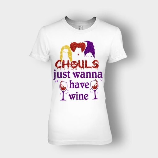 Ghouls-Just-Wanna-Have-Wine-Disney-Hocus-Pocus-Inspired-Ladies-T-Shirt-White