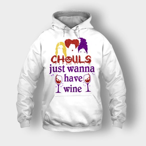 Ghouls-Just-Wanna-Have-Wine-Disney-Hocus-Pocus-Inspired-Unisex-Hoodie-White